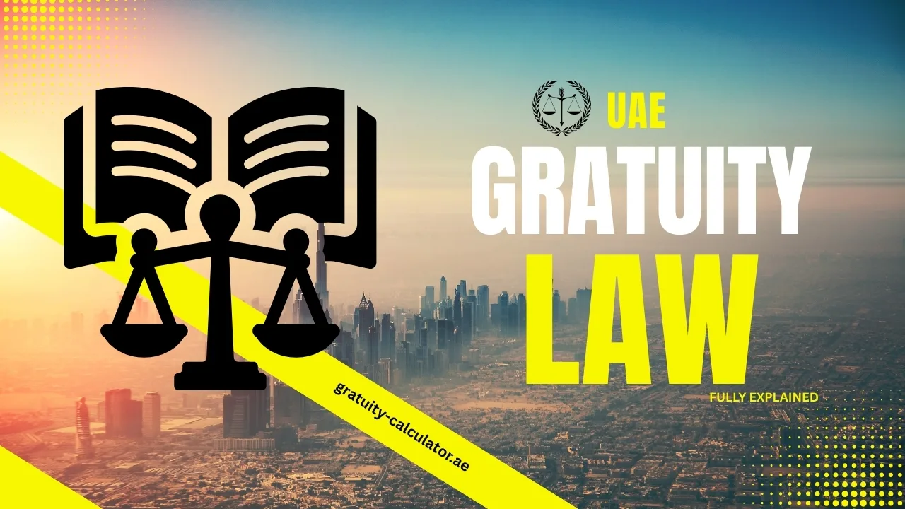 UAE gratuity law and end of service benefits explained with Dubai skyline background